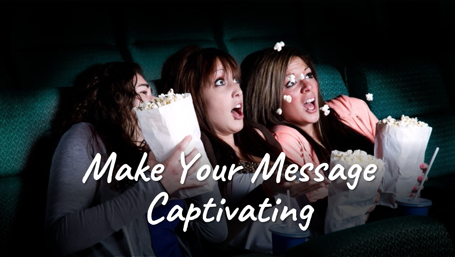Make Your Message Captivating — session promo
